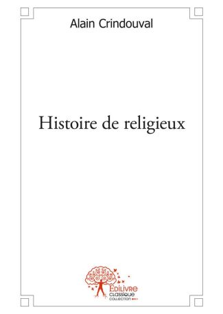 Histoire de religieux