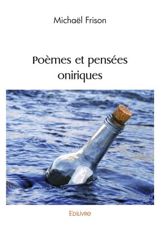 Poèmes et pensées oniriques