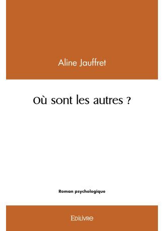 Où sont les autres ?