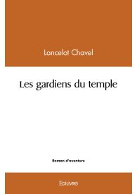 Les gardiens du temple