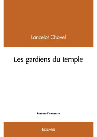 Les gardiens du temple