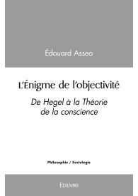 L'Énigme de l'objectivité