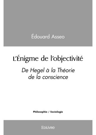 L'Énigme de l'objectivité