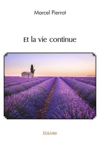 Et la vie continue