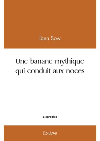 Une banane mythique qui conduit aux noces