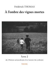 À l’ombre des vignes mortes