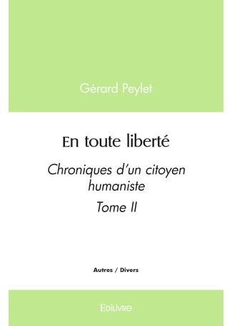 En toute liberté - Tome 2
