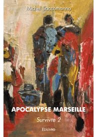 Apocalypse Marseille