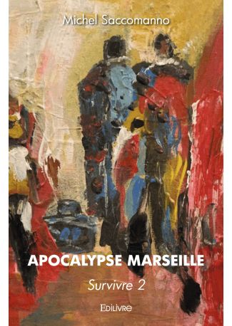 Apocalypse Marseille