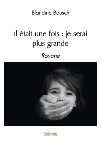 Il était une fois : je serai plus grande