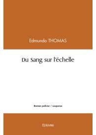 Du Sang sur l'échelle