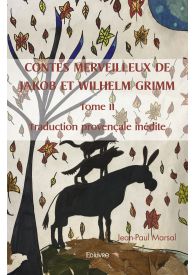 Contes merveilleux de Jakob et Wilhelm Grimm