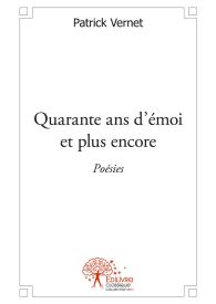 Quarante ans d'émoi et plus encore