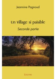 Un Village si paisible