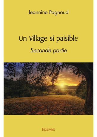 Un Village si paisible