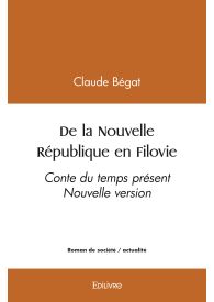 De la Nouvelle République en Filovie