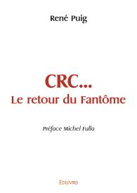 CRC... Le retour du Fantôme