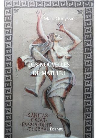 Des nouvelles de Mathieu