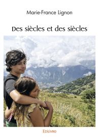 Des siècles et des siècles