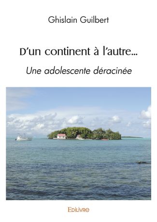 D'un continent à l'autre...