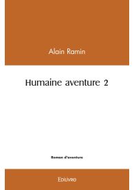 Humaine aventure 2