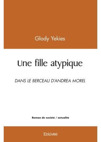 Une fille atypique