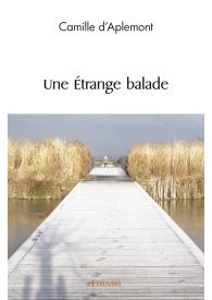 Une Étrange balade