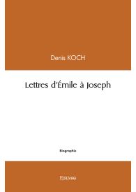 Lettres d'Émile à Joseph