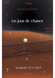 Un jour de chance