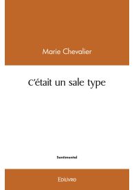 C'était un sale type