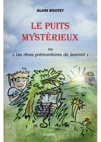 Le Puits mystérieux