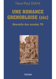 Une Romance grenobloise (sic)