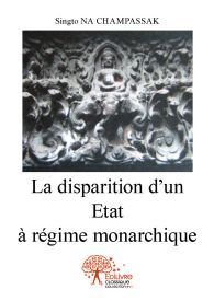 La disparition d'un Etat à régime monarchique