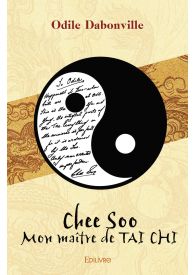 Chee Soo, mon maître de Taï Chi