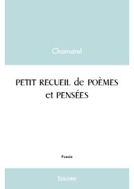 Petit recueil de poèmes et pensées