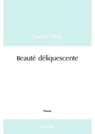 Beauté déliquescente