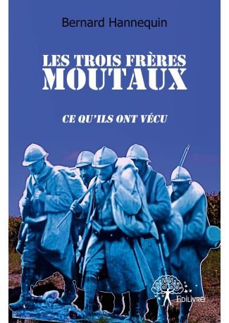 Les trois frères Moutaux