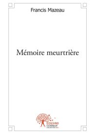 Mémoire meurtrière