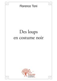 Des loups en costume noir