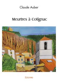 Meurtres à Cotignac