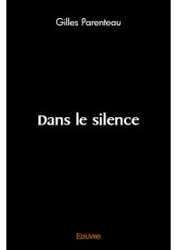 Dans le silence