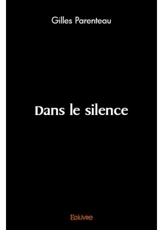 Dans le silence