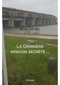 La Dernière mission secrète