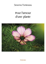 Pour l’amour d’une plante