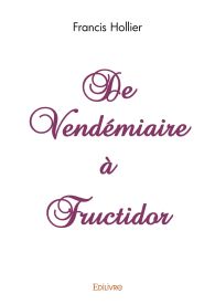 De Vendémiaire à Fructidor