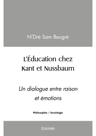 L’Éducation chez Kant et Nussbaum