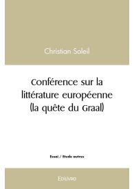 Conférence sur la littérature européenne (la quête du Graal)