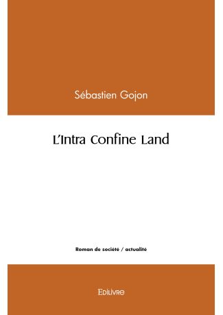 L'Intra Confine Land