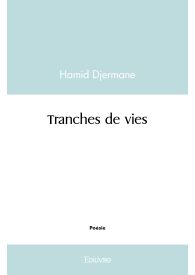 Tranches de vies