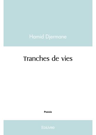 Tranches de vies
